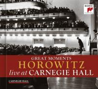 Live at Carnegie Hall : greats moments