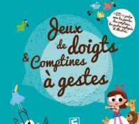Jeux de doigts & comptines à gestes / Laurent Lahaye | Lahaye, Laurent