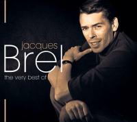 Very best of (The) / Jacques Brel, comp. & chant | Brel, Jacques. Compositeur. Comp. & chant