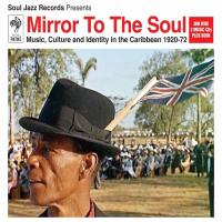 Mirror to the soul : music, culture and identity in the Caribbean, 1920-72 / André Toussaint | Toussaint, André