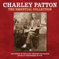 Essential collection (The) / Charley Patton, guit. & voc. | Patton, Charlie. Interprète
