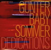 Dedications Günter 'Baby' Sommer, comp., batterie, percussion, voix