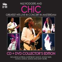 Greatest hits live in concert in Amsterdam | Rodgers, Nile (1952-....)