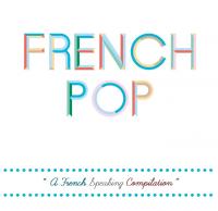 French pop a french speaking compilation La Femme, Lescop, Aline, Granville...[et al.]