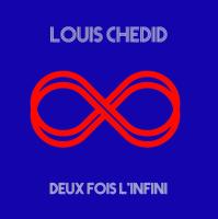 Deux fois l'infini | Chedid, Louis (1948-....)