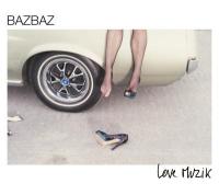 Love muzik | Bazbaz, Camille. Compositeur