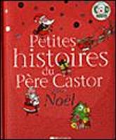 Afficher "Petites histoires du Père Castor pour Noël"