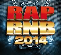 Rap rnb 2014 : [Anthologie] / Dry, Maître Gims, Rohff, Pejmaxx, Mino | Dry