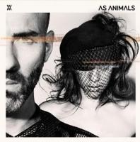 Stampede ; As animals ; I see ghost... As Animals, groupe vocal et instrumental
