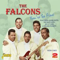 You're so fine / The Falcons, ens. voc. et instr. | Falcons (The). Interprète