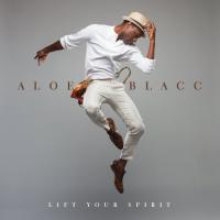 Lift your spirit | Blacc, Aloe (1979-....). Chanteur