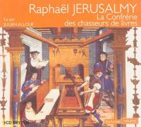 La confrérie des chasseurs de livres | Jérusalmy, Raphaël (1954-....)