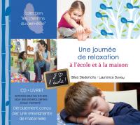 journée de relaxation à l'école et à la maison (Une) / Hervé Millancourt | Millancourt, Hervé