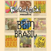 Bem Brasil / Fatboy Slim | Fatboy Slim