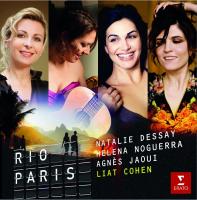 Rio-Paris / Natalie Dessay ; Angès Jaoui ; Helena Noguera ; Liat Cohen | Dessay, Natalie (1965-....)