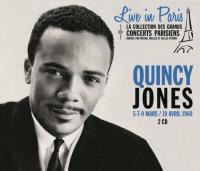 Live in Paris 5-7-9 mars/19 avril 1960 (2cd) / Quincy Jones, p. & dir. | Jones, Quincy (1933-....). Musicien. P. & dir.