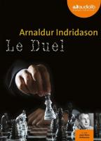 Le Duel | Indridason, Arnaldur. Auteur