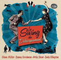 Swing du débarquement (Le) | Benny Goodman orchestra