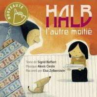 Halb : l'autre moitié | Baffert, Sigrid (1972-....). Auteur