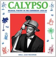 Calypso : musical poetry in the caribbean 1955-1969 / Lord Cobra y Los Pana Afros | Young Growler