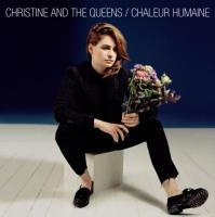 Chaleur humaine / Christine and the Queens | Christine and the Queens (1988-....). Compositeur