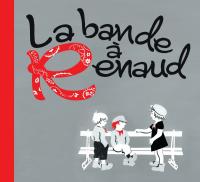 La bande à Renaud Renaud, auteur, compositeur Jean-Louis Aubert, Coeur De Pirate, Bénabar... [et al.], chant