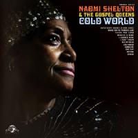 Cold world / Naomi Shelton | Shelton, Naomi