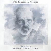Breeze (The) : an appreciation of JJ Cale / Eric Clapton | Clapton, Eric. Musicien
