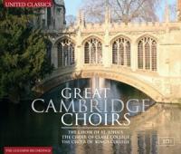 Great Cambridge Choirs / Mozart, Haydn, Brahms, Byrd... | Mozart, Wolfgang Amadeus (1756-1791)