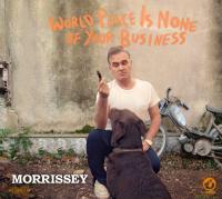 World peace is none of your business Morrissey, chant