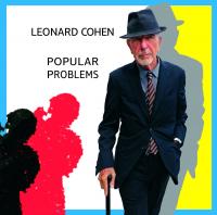 Popular problem / Leonard Cohen | Cohen, Leonard. Chanteur