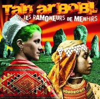 Tan ar bobl / Ramoneurs de Menhirs (Les) | Ramoneurs de Menhirs (Les)