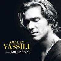 Amaury Vassili chante Mike Brant / Amaury Vassili | Vassili, Amaury (1989-....)