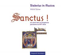 Couverture de Sanctus ! : les saints dans la polyphonie parisienne au XIIIe siècle