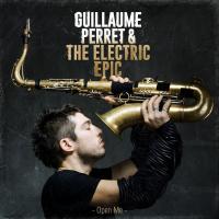 Open me Guillaume Perret & The electric epic, ens. instr. Guillaume Perret, saxophone, direction, composition, arrangements
