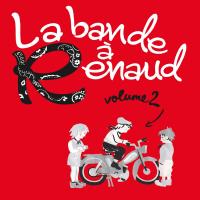 Couverture de Bande à Renaud (La), volume 2, 2014