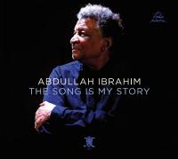 The song is my story | Ibrahim, Abdullah (1934-....)