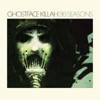 36 seasons / Ghostface Killah, chant | Ghostface Killah. Interprète