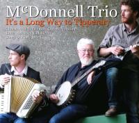 It's a long way to Tipperary / McDonnell Trio | McDonnell Trio