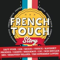 French touch story | Braxe, Alan. Compositeur