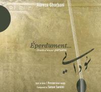 Couverture de Eperdument.. : persian love songs
