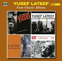 Four classic albums The sound of Lateef, The three faces of Lateef... Yusef Lateef, saxo ténor, flûte, hautbois