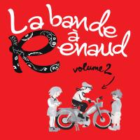 Couverture de Bande à Renaud (La) : volume 2