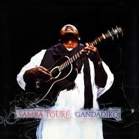 Gandadiko / Samba Touré, chant, guit. | Touré, Samba. Interprète