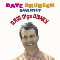 Dave digs Disney / Dave Brubeck Quartet, ens. instr. | Dave Brubeck Quartet. Interprète