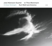 A clear midnight / Julia Hulsmann Quartet, ens. instr. | Julia Hülsmann Quartet. Interprète