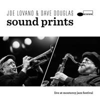 Sound prints : live at Monterey jazz festival | Lovano, Joe. Compositeur. Artiste de spectacle