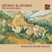 L' Oeuvre pour piano / Déodat de Séverac, comp. | Séverac, Déodat de (1872-1921). Compositeur