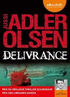 Délivrance : la troisième enquête du département V | Adler-Olsen, Jussi. Auteur