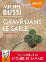 Gravé dans le sable : Omaha crimes | Bussi, Michel. Auteur